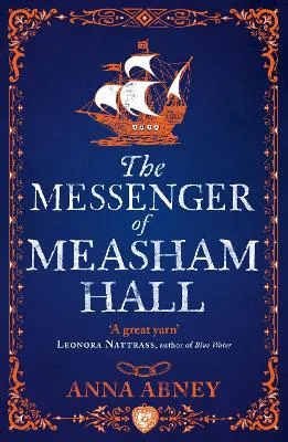 The Messenger of Measham Hall by Anna Abney