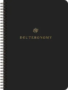 ESV Scripture Journal, Spiral-Bound Edition: Deuteronomy by Esv Bibles