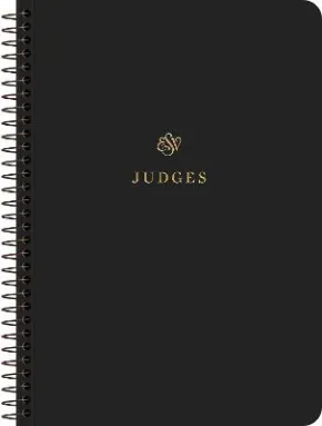 ESV Scripture Journal, Spiral-Bound Edition: Judges by Esv Esv Bibles