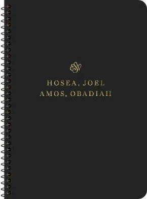 ESV Scripture Journal, Spiral-Bound Edition: Hosea by Esv Bibles