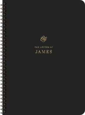 ESV Scripture Journal, Spiral-Bound Edition: James by Esv Bibles
