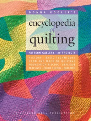 Donna Kooler's Encyclopedia of Quilting by Kooler Design Studio