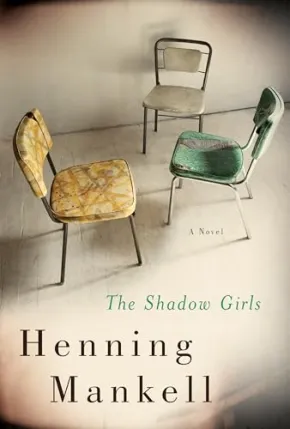 The Shadow Girls by Henning Mankell