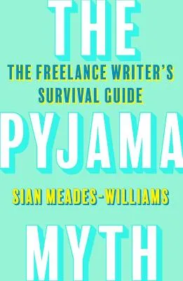 The Pyjama Myth by Sian Meades-Williams