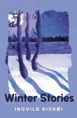 Winter Stories by Ingvild Rishoi