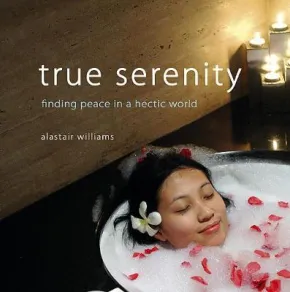 True Serenity by Alastair Williams