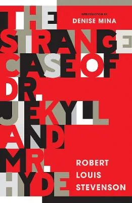 The Strange Case of Dr Jekyll and Mr Hyde by Robert Louis Stevenson