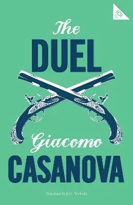 Duel, The by J.G. Nichols, Casanova