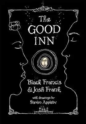 The Good Inn by Josh Frank, Black Francis