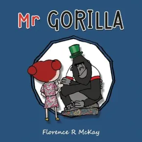 Mr Gorilla by Florence R McKay