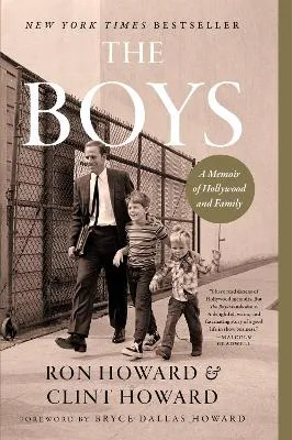 The Boys by Ron Howard, Clint Howard