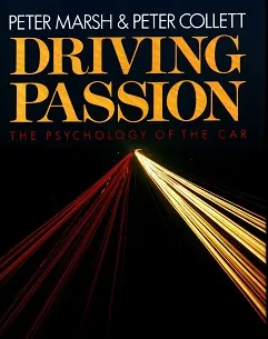 Driving passion by Peter Marsh, Peter Collett