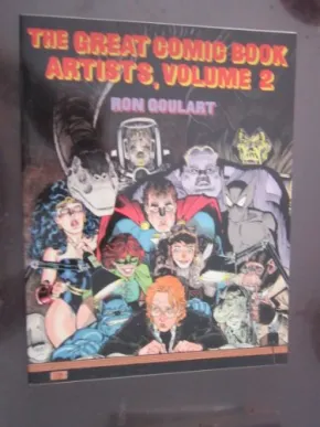Great Comic Book Artists Volume 2 by Ron Goulart