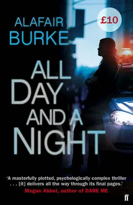 All Day and a Night by Alafair Burke