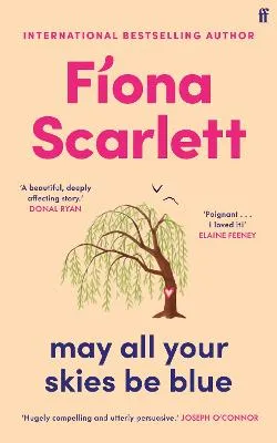 May All Your Skies Be Blue by Fiona Scarlett