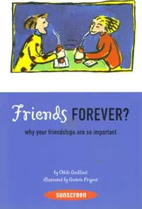 Friends Forever? by Odile Amblard