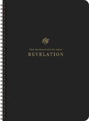 ESV Scripture Journal, Spiral-Bound Edition: Revelation by Esv Bibles