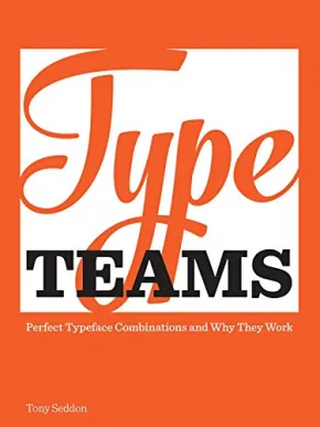 Type Teams by Tony Seddon