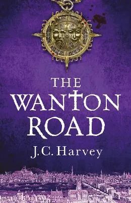 The Wanton Road by J. C. Harvey