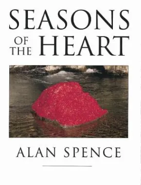 Seasons of the Heart by Alan Spence