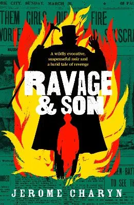 Ravage and Son by Jerome Charyn
