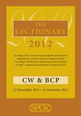 The Lectionary 2012 Cw Bcp 27 November 2011 31 December 2012 by Common Worship