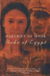 Duke of Egypt by Margriet De Moor