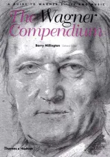 Wagner Compendium by Barry Millington
