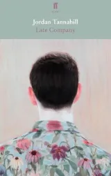 Late Company by Jordan Tannahill