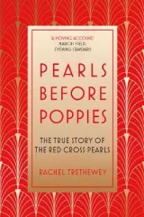 Pearls Before Poppies: The True Story of the Red Cross Pearl by Rachel Trethewey