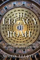 The Legacy of Rome by Simon Elliott