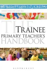 Trainee Primary Teacher's Handbook by Gererd Dixie, Janet Bell