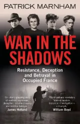 War in the Shadows by Patrick Marnham