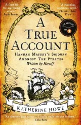 A True Account by Katherine Howe