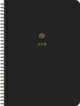 ESV Scripture Journal, Spiral-Bound Edition: Job by Esv Bibles