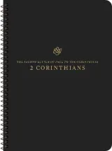 ESV Scripture Journal, Spiral-Bound Edition: 2 Corinthians by Esv Bibles