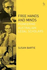Free Hands and Minds by Dr Susan Bartie