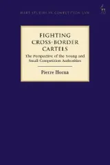 Fighting Cross-Border Cartels by Pierre Horna