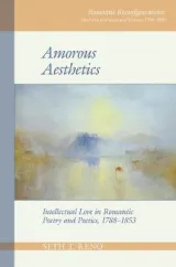 Amorous Aesthetics by Seth T. Reno