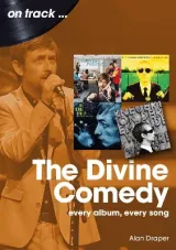 The Divine Comedy On Track by Alan Draper