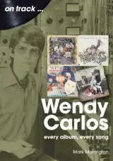 Wendy Carlos by Mark Marrington