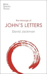 MESSAGE OF JOHN'S LETTERS by DAVID. JACKMAN