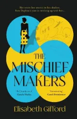 Mischief Makers by Elisabeth Gifford