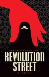 Revolution Street. by Amir Cheheltan, Paul Sprachman