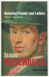 Selected Poems and Letters of Isaac Rosenberg by Isaac Rosenberg