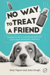 No way to treat a friend by Alex Gough, Niall Taylor