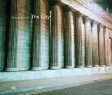 Andreas Schmidt: The City by Andreas Schmidt
