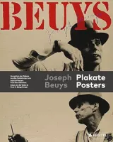 Joseph Beuys Posters: Poster und Plakate (English & German text) by Rene Spiegelberger; Claus Von Der Osten